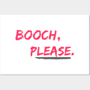 Booch, Please Posters and Art